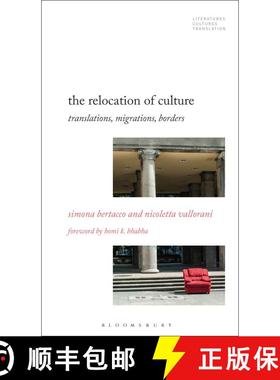 【3-4周达】The Relocation of Culture: Translations, Migrations, Borders [9781501365218]