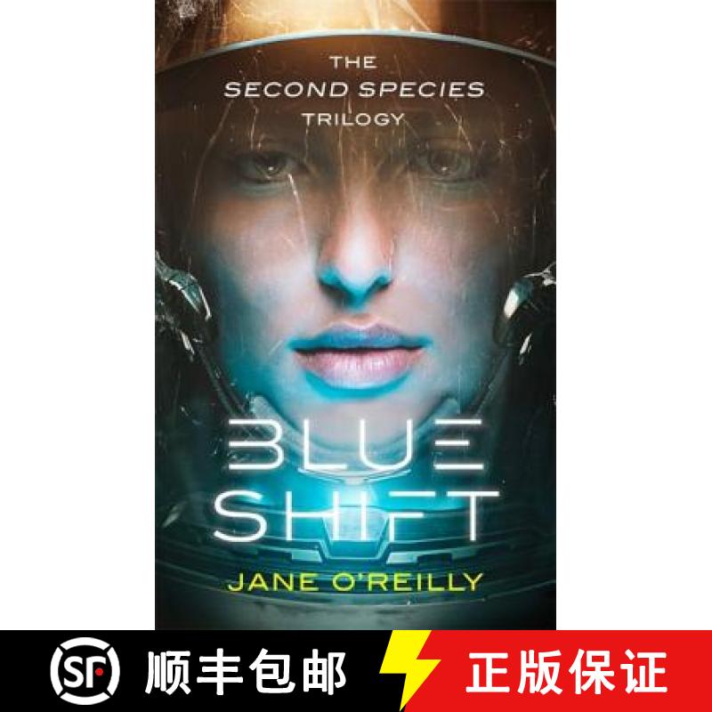 【3-4周达】Blue Shift: A Thrilling Alien Space Adventure with an Unforgettable New Heroine [9780349416588]