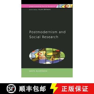 【3-4周达】Postmodernism and Social Research [9780335206315]