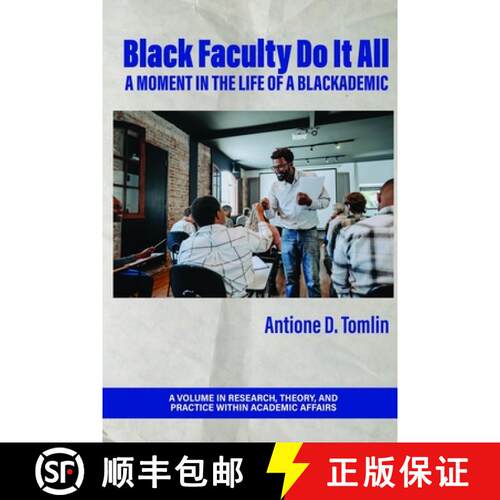 【3-4周达】Black Faculty Do It All – A Moment in the Life of a Blackademic [9798887302102]