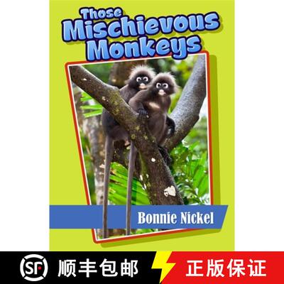 【3-4周达】Those Mischievous Monkeys [9781561645091]