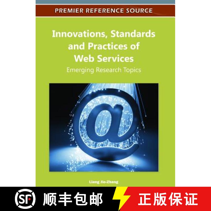 【3-4周达】Innovations, Standards, and Practices of Web Services: Emerging Research Topics [9781613501047]