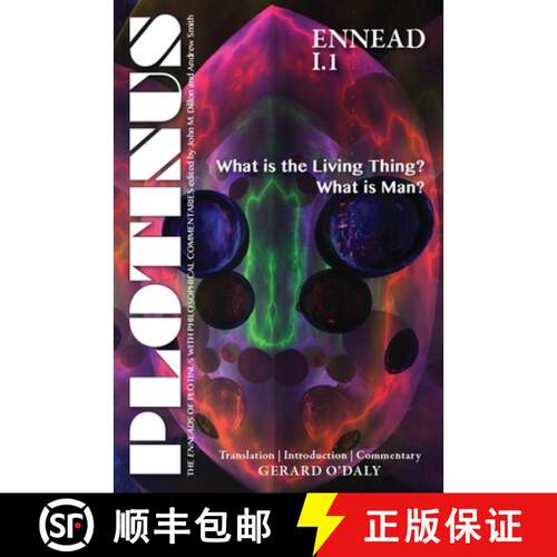 【3-4周达】Plotinus Ennead I.1 – What Is the Living Thing? What Is Man? Translation, with an Introdu... [9781930972988]