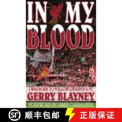 【3-4周达】In My Blood: I Was Born to Follow Liverpool Football Club [9781909360327]