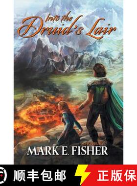【3-4周达】Into The Druid's Lair: Second In The Scepter and Tower Trilogy [9781950235025]
