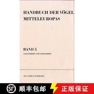 预订 精装 Handbuch der Vögel Mitteleuropas Band 5: Galliformes - Gruiformes (Edition: 2) [9783891045619]