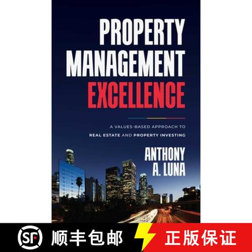 【3-4周达】精装 Property Management Excellence : A Values-Based Approach to Real Estate and Property ... [9798891880467]