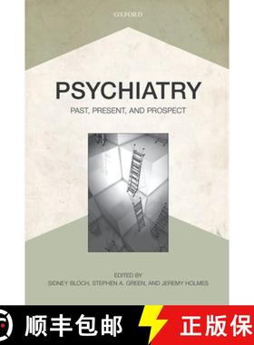 【3-4周达】Psychiatry: Past, Present, and Prospect [9780199638963]