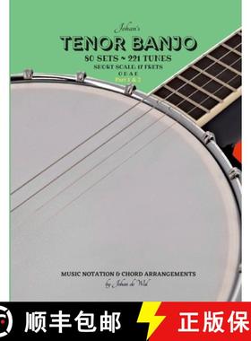 【3-4周达】Johan's TENOR BANJO ~ Sets & Tunes (Part 1 & 2): Music Notation & Chord Arrangements [9781716049569]