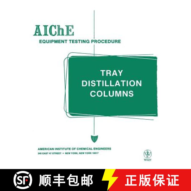 【3-4周达】Aiche Equipment Testing Procedure - Tray Distillation Columns: A Guide To Performance Eval... [9780816904044]