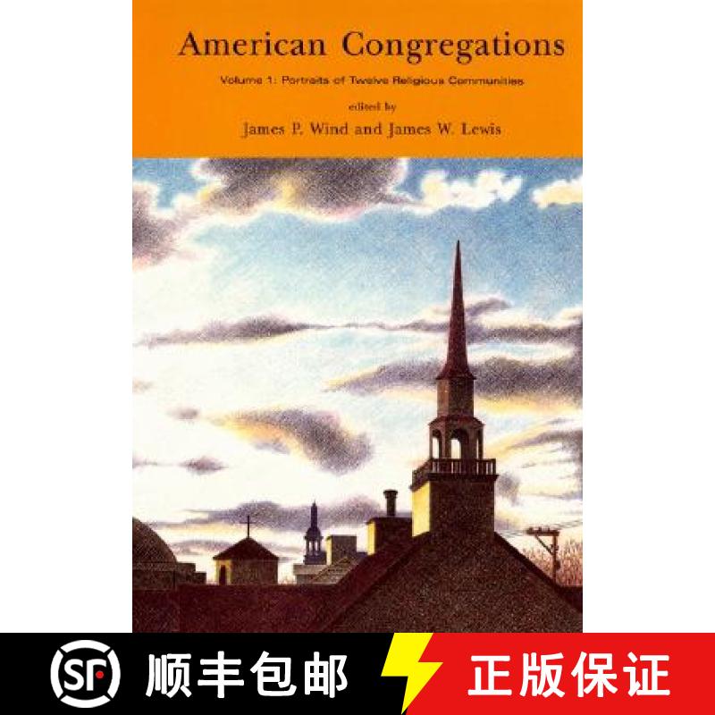 预订 American Congregations, Volume 1: Portraits of Twelve Religious Communities [9780226901879]