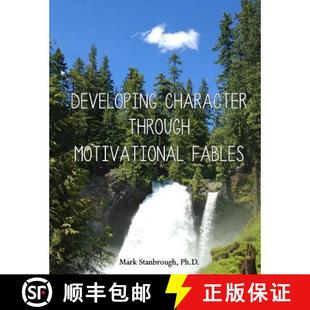 Developing Character Through Fables 4周达 Motivational 9780989433846