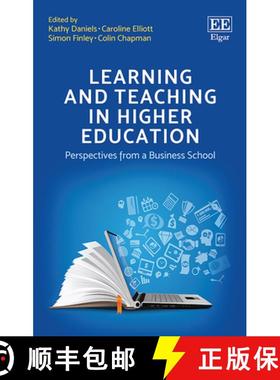 【3-4周达】Learning and Teaching in Higher Education: Perspectives from a Business School: Perspectiv... [9781788975070]