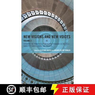 【3-4周达】New Visions and New Voices: Extending the Principles of Archetypal Pedagogy to Include a V... [9781475870084]