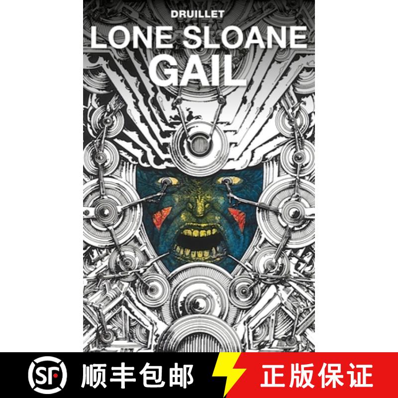 【3-4周达】Lone Sloane: Gail [9781785864209]