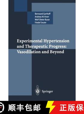 【3-4周达】Experimental Hypertension and Therapeutic Progress: Vasodilation and Beyond [9783540585459]