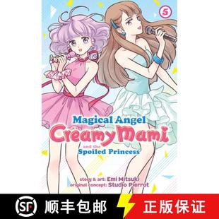 【3-4周达】Magical Angel Creamy Mami and the Spoiled Princess Vol. 5 [9781638587194]