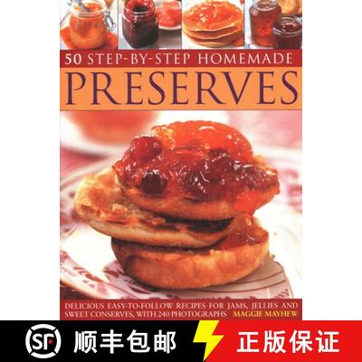 【3-4周达】50 Step by Step Homemade Preserves: Delicious, Easy-To-Follow Recipes for Jams, Jellies an... [9781846814174]