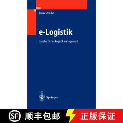 【3-4周达】e-Logistik : Ganzheitliches Logistikmanagement (Softcover reprint of the original 1st ed. ... [9783642621888]