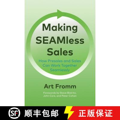 【3-4周达】Making SEAMless Sales: How Presales and Sales Can Work Together Seamlessly [9798889261469]