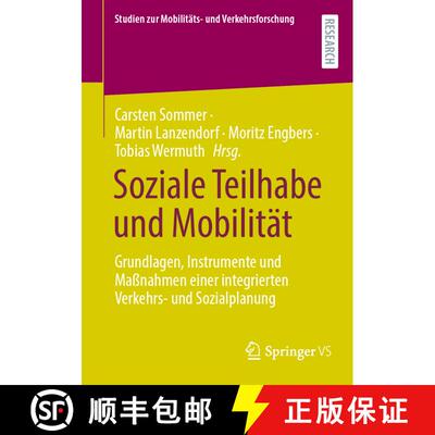 【3-4周达】Soziale Teilhabe und Mobilität : Grundlagen, Instrumente und Maßnahmen einer integrierte... [9783658425357]
