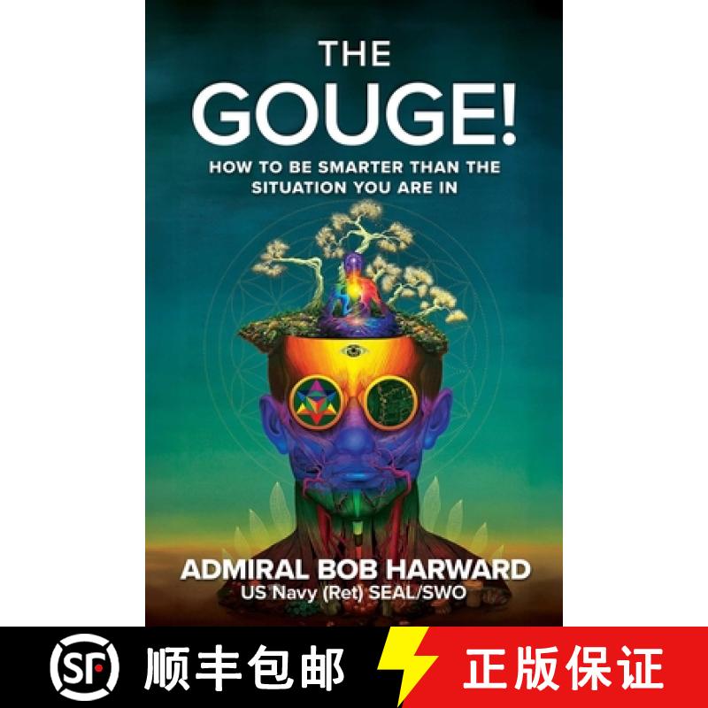 【3-4周达】The Gouge!: How to Be Smarter Than the Situation You Are in [9798888453124]