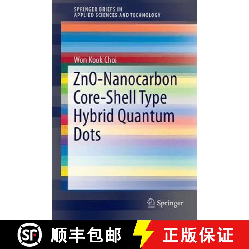 【3-4周达】Zno-Nanocarbon Core-Shell Type Hybrid Quantum Dots [9789811009792]