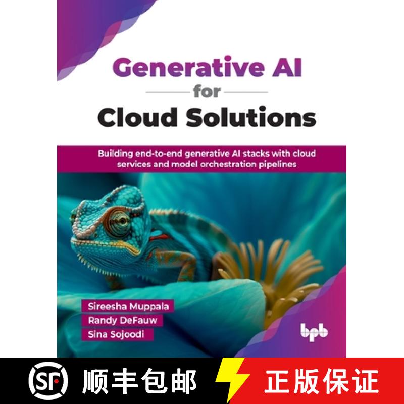 【3-4周达】Generative AI for Cloud Solutions: Building end-to-end generative AI stacks with cloud ser... [9789365891454]