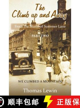 【3-4周达】The Climb Up and Away: From the Slums of Summer Lane: Part Two - We Climbed a Mountain [9781839754791]