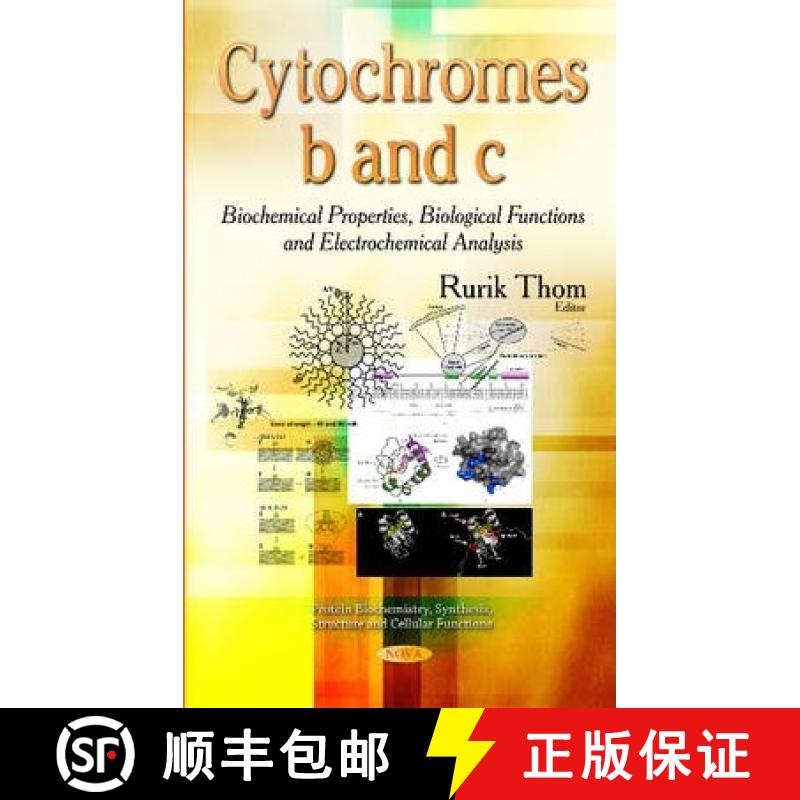 【3-4周达】Cytochromes b and c: Biochemical Properties, Biological Functions and Electrochemical Anal... [9781631174674]