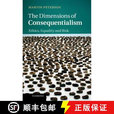 【3-4周达】精装 The Dimensions of Consequentialism: Ethics, Equality and Risk [9781107033030]