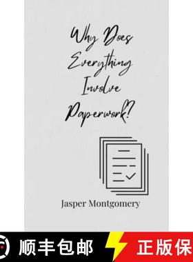 预订 Why Does Everything Involve Paperwork? [9783690855471]