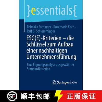 【3-4周达】ESG(E)-Kriterien - die Schlüssel zum Aufbau einer nachhaltigen Unternehmensführung: Eine... [9783658378769]