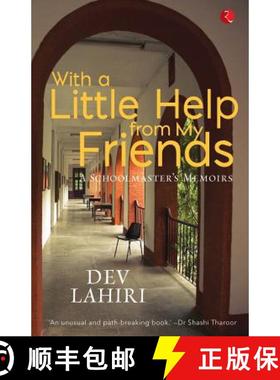 【3-4周达】With a Little Help from My Friends : A Schoolmaster's Memoirs [9788129137883]