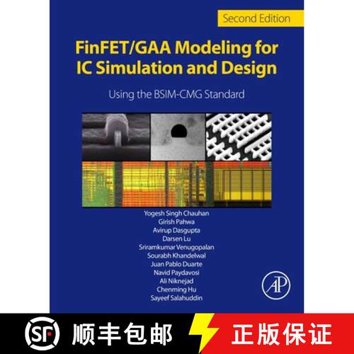 【3-4周达】FinFET/GAA Modeling for IC Simulation and Design: Using the BSIM-CMG Standard [9780323957298]