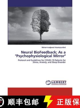 预订 Neural BioFeedback; As a Psychophysiological Mirror [9786202524490]