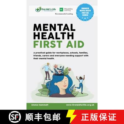 【3-4周达】Mental Health First Aid: A practical guide for workplaces, schools, families, friends, car... [9780995490079]