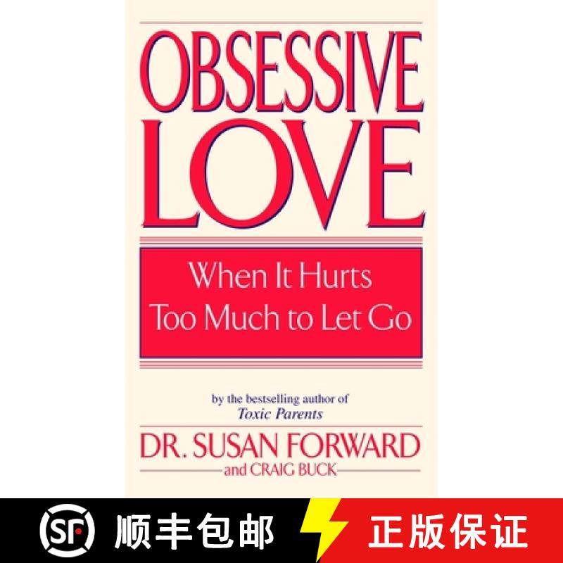 【3-4周达】Obsessive Love: When It Hurts Too Much to Let Go [9780553381429]