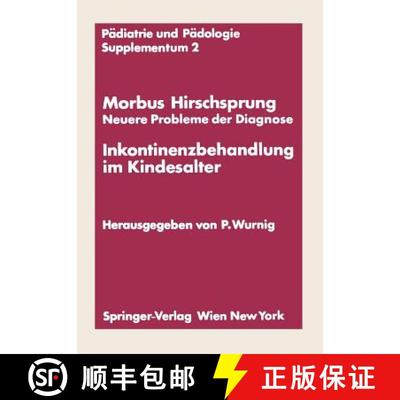 【3-4周达】Morbus Hirschsprung -- Neuere Probleme Der Diagnose Inkontinenzbehandlung Im Kindesalter: ... [9783211810583]