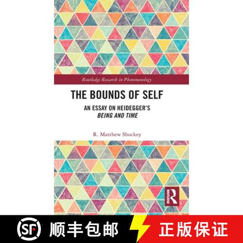 【3-4周达】精装 The Bounds of Self: An Essay on Heidegger's Being and Time [9780367642969]