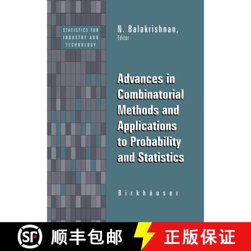 【3-4周达】精装 Advances in Combinatorial Methods and Applications to Probability and Statistics [9780817639082]