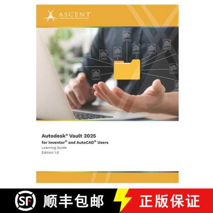 【3-4周达】Autodesk Vault 2025 for Inventor and AutoCAD Users [9781962037457]