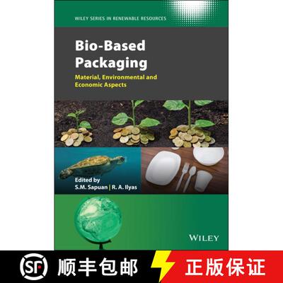 【3-4周达】精装 Biobased Packaging: Material, Environmental And Economic Aspects [Wiley化学化工] [9781119381075]