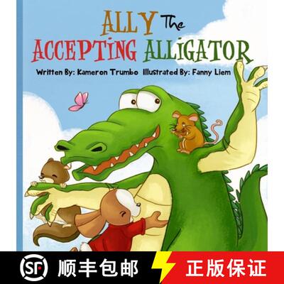 【3-4周达】Ally The Accepting Alligator [9780996170321]