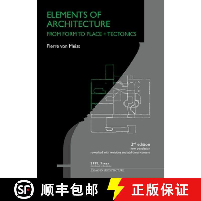 【3-4周达】Elements of Architecture – From Form to Place + Tectonics [9782940222698]