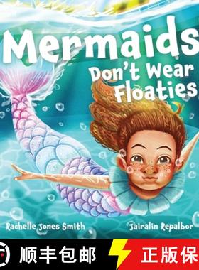 【3-4周达】Mermaids Don't Wear Floaties [9781953567253]