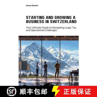 Switzerland Your and 9783384305817 Legal T... Starting Growing Business Guide Ultimate Navigating 4周达