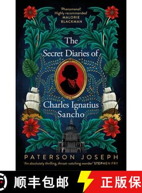 【3-4周达】Secret Diaries of Charles Ignatius Sancho: An absolutely thrilling, throat-catching wonder... [9780349702384]