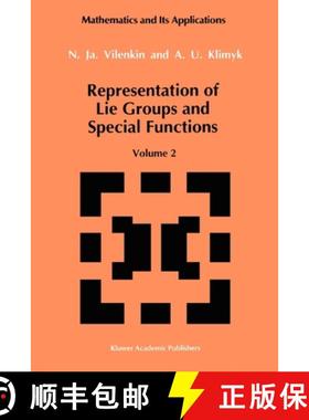 【3-4周达】Representation of Lie Groups and Special Functions : Volume 2: Class I Representations, Sp... [9789048141036]