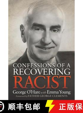 【3-4周达】Confessions of a Recovering Racist [9781683507765]